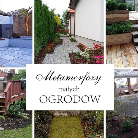 Metamorfozy małych ogrodów HAART